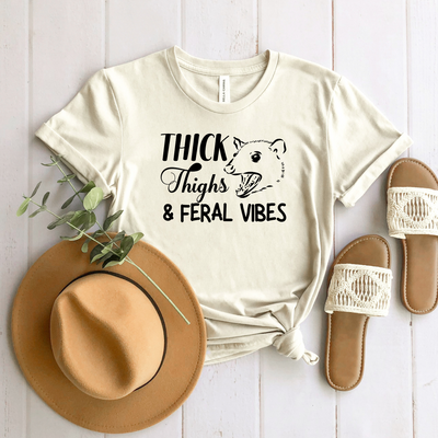 Thick Thighs Feral Vibes-Authentically Radd Women's Online Boutique in Endwell, New York