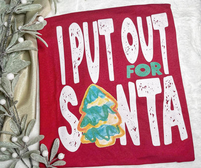 I Put Out For Santa-Authentically Radd Women's Online Boutique in Endwell, New York