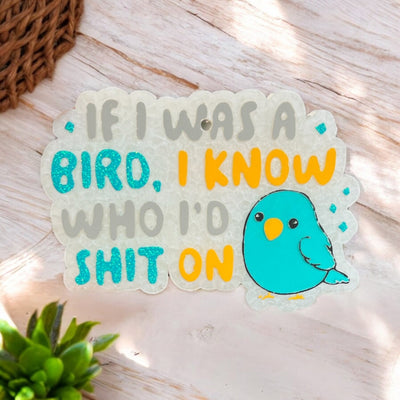 If I Was A Bird Freshie-Authentically Radd Women's Online Boutique in Endwell, New York