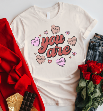 You Are Enough Valentine's T-shirt-Graphic Tee-Authentically Radd Women's Online Boutique in Endwell, New York