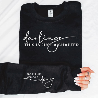 Darling This Is Just A Chapter With Sleeve Accent Sweatshirt-Authentically Radd Women's Online Boutique in Endwell, New York