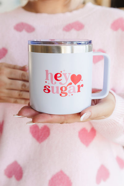 Hey Sugar 14 Oz Double Walled Travel Mug-Womens-Authentically Radd Women's Online Boutique in Endwell, New York