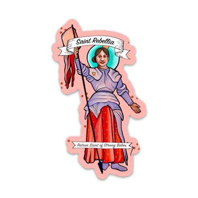 Saint Rebellia Sticker-sticker-Authentically Radd Women's Online Boutique in Endwell, New York
