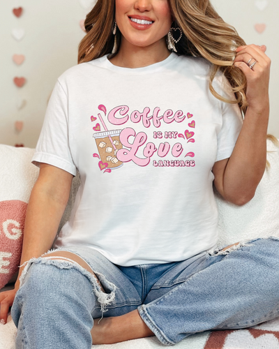 COFFEE IS MY LOVE LANGUAGE TEE (BELLA CANVAS)-Authentically Radd Women's Online Boutique in Endwell, New York