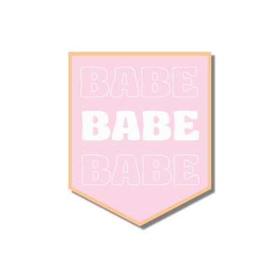 Babe Babe Babe Sticker-sticker-Authentically Radd Women's Online Boutique in Endwell, New York